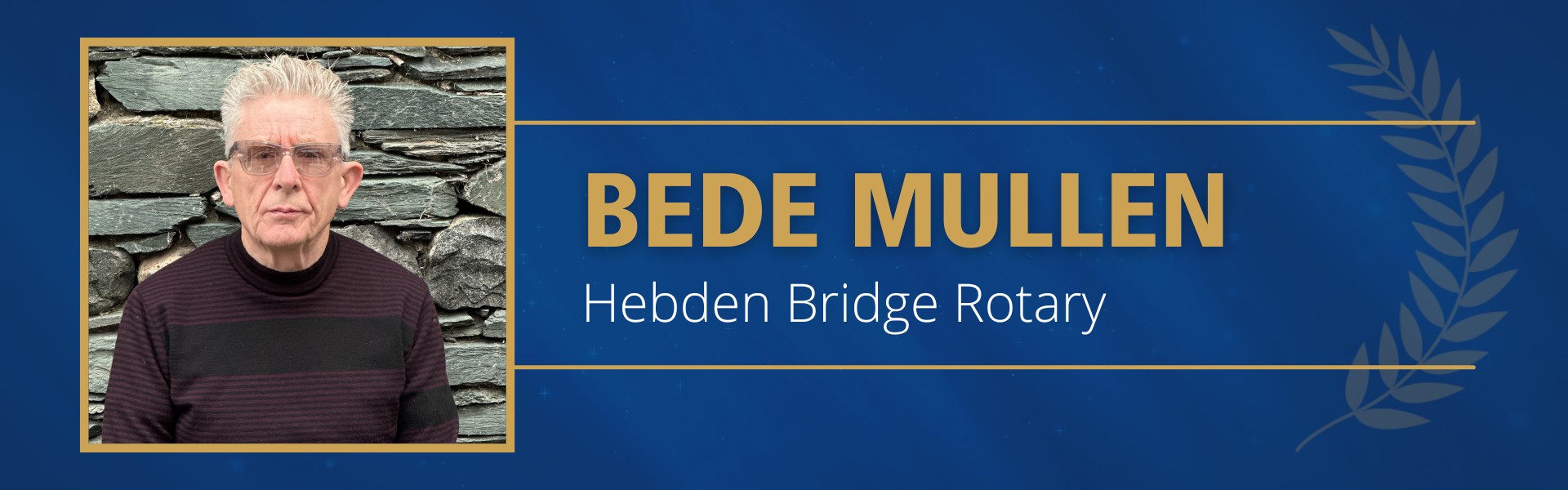Bede Mullen Hebden Bridge Rotary