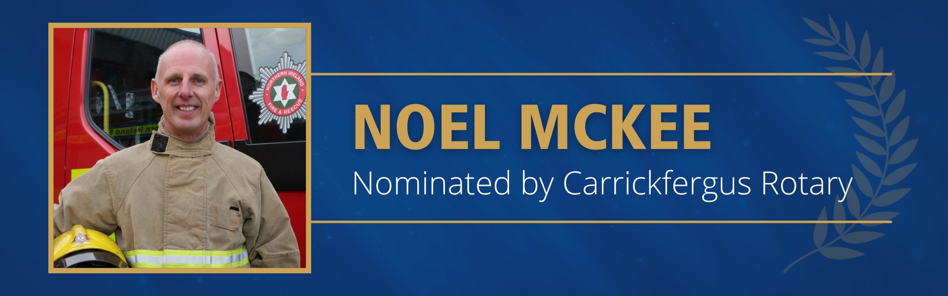 Noel William McKee OBE Nominated by Carrickfergus Rotary
