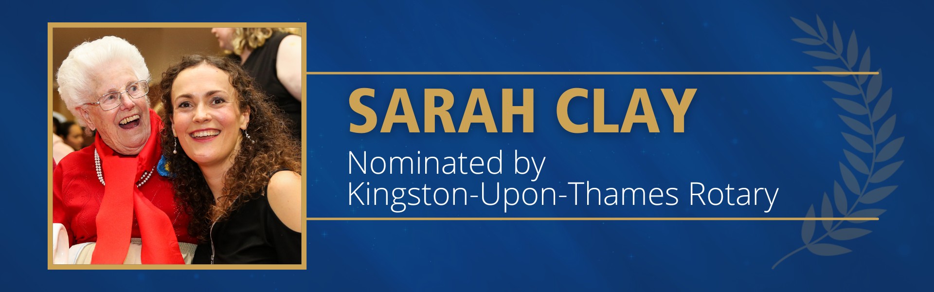 Sarah Clay Nominated by Kingston-Upon-Thames Rotary